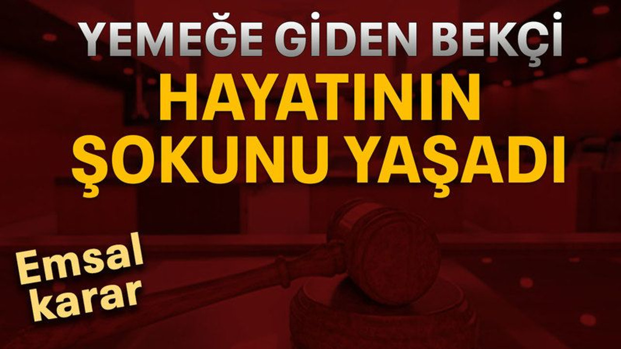 Yemeğe giden bekçi, hayatının şokunu yaşadı